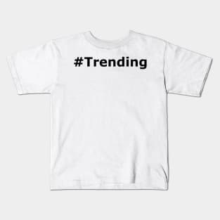 Trending Kids T-Shirt